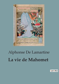 Paperback La vie de Mahomet [French] Book