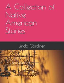 Paperback A Collection of Native American Stories Book