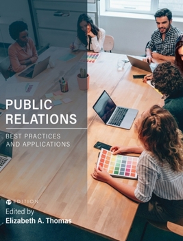 Hardcover Public Relations: Best Practices and Applications Book
