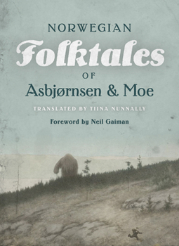 Hardcover The Complete and Original Norwegian Folktales of Asbjørnsen and Moe Book
