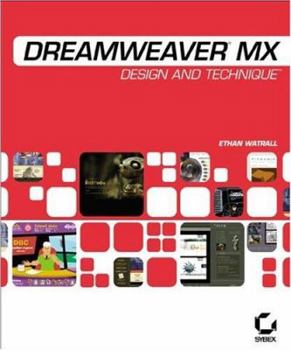 Paperback Dreamweaver MX: Design and Technique [With CDROM] Book