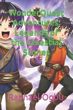 Paperback WonderQuest Adventures: Legends of the Celestial Stones [Large Print] Book