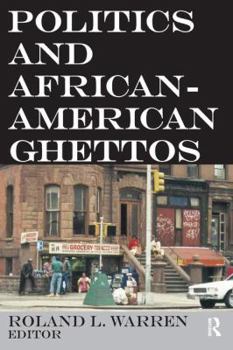 Hardcover Politics and African-American Ghettos Book