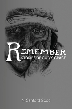 Paperback Remember: Stories of God's Grace Book