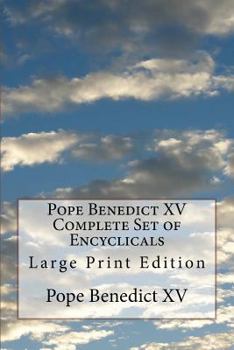 Paperback Pope Benedict XV Complete Set of Encyclicals: Large Print Edition Book