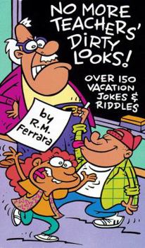 Paperback No More Teacher's Dirty Looks Book