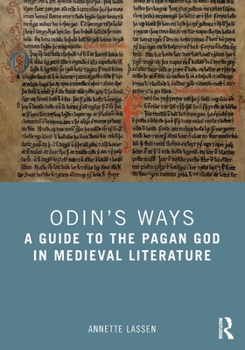 Paperback Odin's Ways: A Guide to the Pagan God in Medieval Literature Book