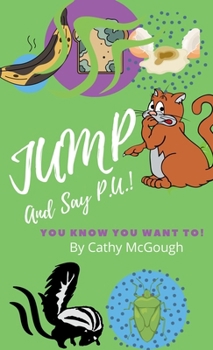 Jump and Say P.U.! Hardcover Edition Book 3