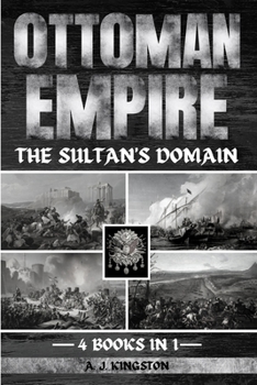 Paperback Ottoman Empire: The Sultan's Domain Book