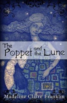 Paperback The Poppet and the Lune Book