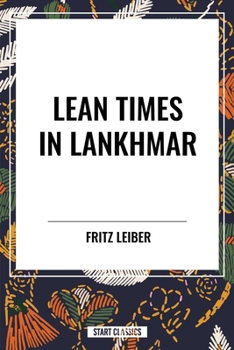 Hardcover Lean Times in Lankhmar Book