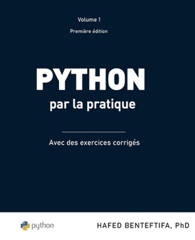 Paperback Python par la pratique: Les bases du langage [French] Book