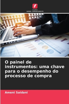 Paperback O painel de instrumentos: uma chave para o desempenho do processo de compra [Portuguese] Book