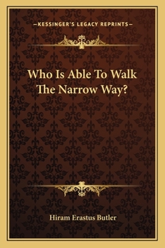 Paperback Who Is Able To Walk The Narrow Way? Book