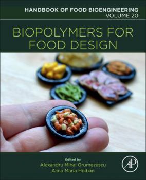 Paperback Biopolymers for Food Design: Volume 20 Book
