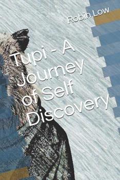 Paperback Tupi - A Journey of Self Discovery Book