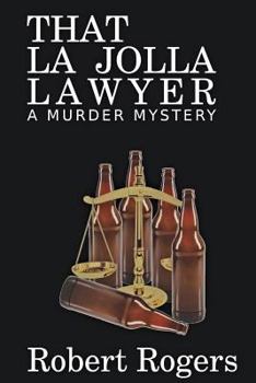 Paperback That La Jolla Lawyer: A Murder Mystery Book