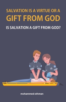 Paperback Salvation is a virtue or a gift from God Book