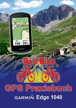 Paperback GPS Praxisbuch Garmin Edge 1040 [German] Book