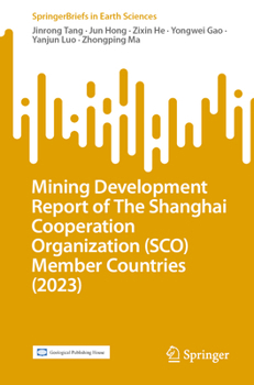 Paperback Mining Development Report of the Shanghai Cooperation Organization (Sco) Member Countries (2023) Book