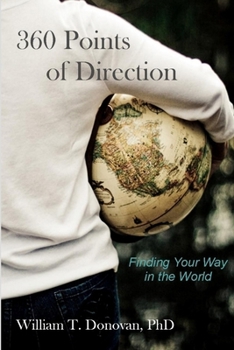 Paperback 360 Points of Direction: Finding Your Way in the World Book