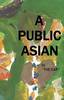 Paperback A Public Asian: From A City Zen Book