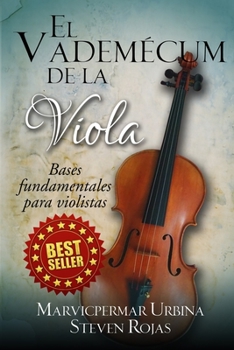 Paperback El Vademécum de la Viola: Bases fundamentales para violistas [Spanish] Book