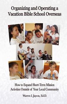 Paperback Organizing and Operating a Vacation Bible School Overseas Book