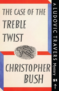 The case of the triple twist - Book #51 of the Ludovic Travers