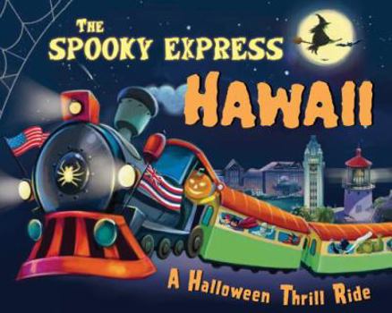 Hardcover The Spooky Express Hawaii Book