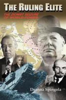 Paperback The Ruling Elite: The Zionist Seizure of World Power Book
