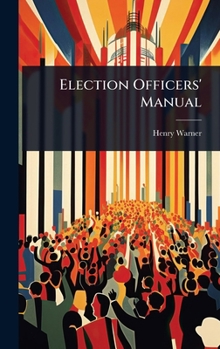 Hardcover Election Officers' Manual Book