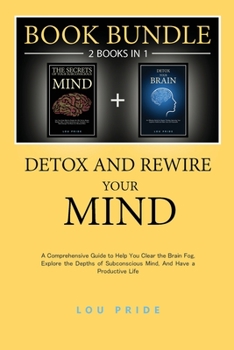 Paperback Detox and Rewire Your Brain Book