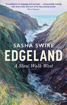 Paperback Edgeland: A Slow Walk West Book