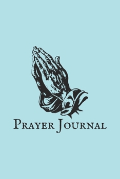 Prayer Journal: Powder Blue Christian Notebook | Beautiful Color Powder Blue | 6x9inch 100 pages
