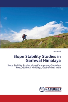 Paperback Slope Stability Studies in Garhwal Himalaya Book