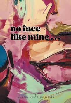 Hardcover No Face Like Mine Book