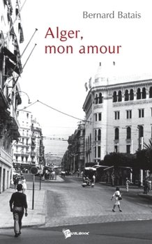 Paperback Alger, mon amour [French] Book