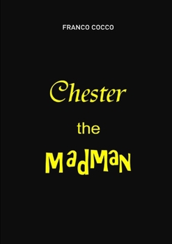 Paperback Chester the Madman Book