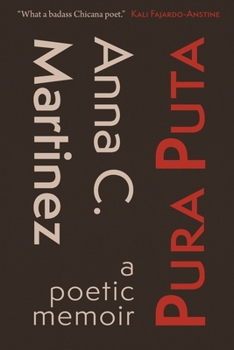 Paperback Pura Puta: a poetic memoir Book