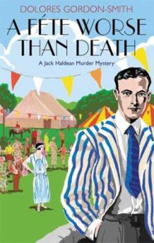 Paperback A Fete Worse Than Death: A Jack Haldean Murder Mystery Book