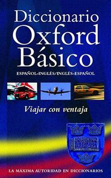 Paperback Dictionary Oxford Basico Español-Inglés/Inglés-Español N/E [Spanish] Book