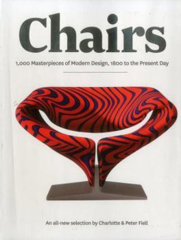 Paperback Chairs: 1000 Masterpieces of Modern Design, 1800 to the Present Day Book
