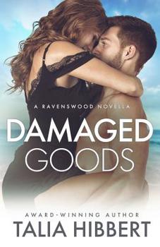 Damaged Goods - Book #1.5 of the Ravenswood