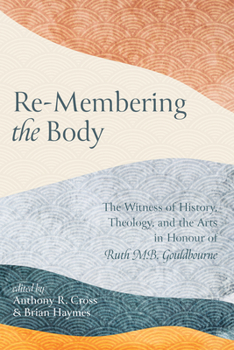 Hardcover Re-Membering the Body Book