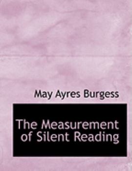 The Measurement of Silent Reading