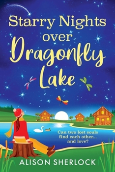 Paperback Starry Nights over Dragonfly Lake [Large Print] Book