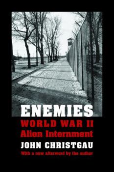 Paperback Enemies: World War II Alien Internment Book