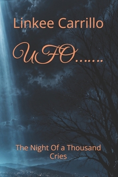 Paperback UFO…….: The Night Of a Thousand Cries Book