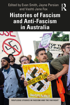 Paperback Histories of Fascism and Anti-Fascism in Australia Book